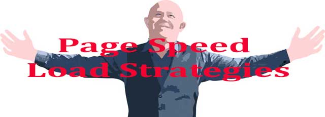page speed load strategies